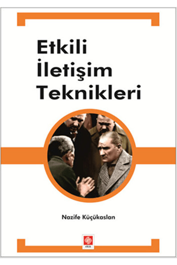 Etkili İletişim Teknikleri
