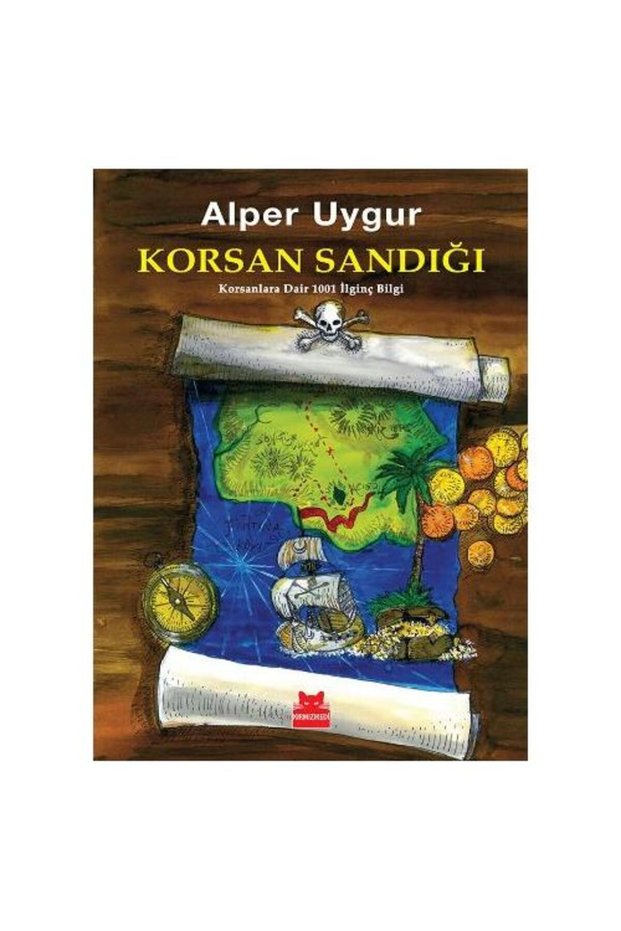 Korsan Sandığı Korsanlara Dair 1001 İlginç Bilgi / Kırmızı Kedi Çocuk / Alper