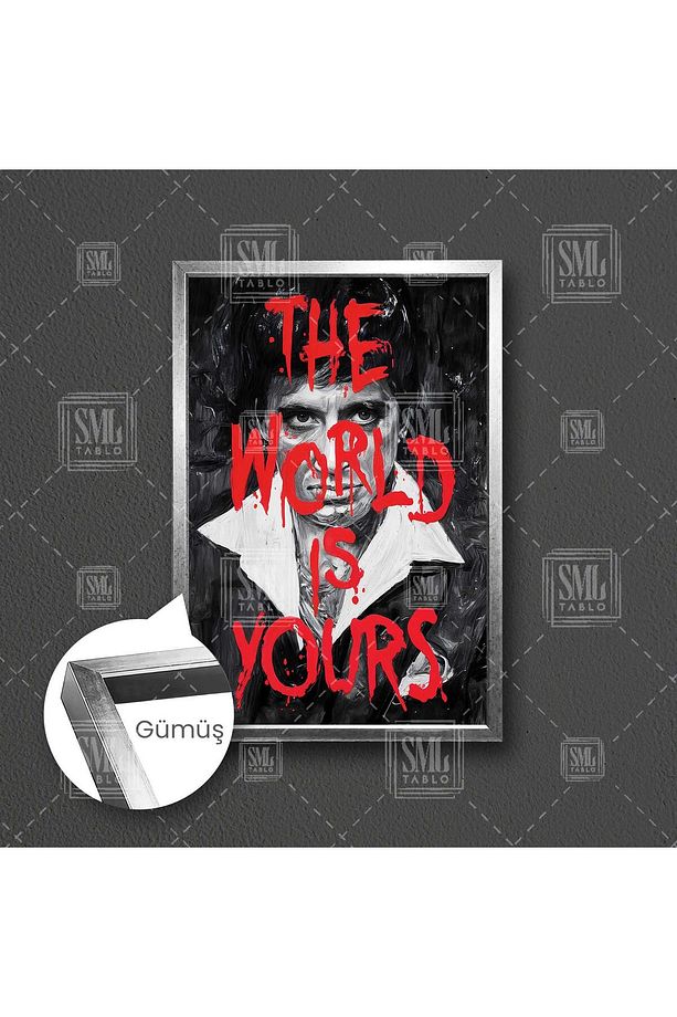 Tony Montana Al Pacino Bu Dünya Senin The World Is Yours Çerçeveli Dikey Kanvas Tablo - 1