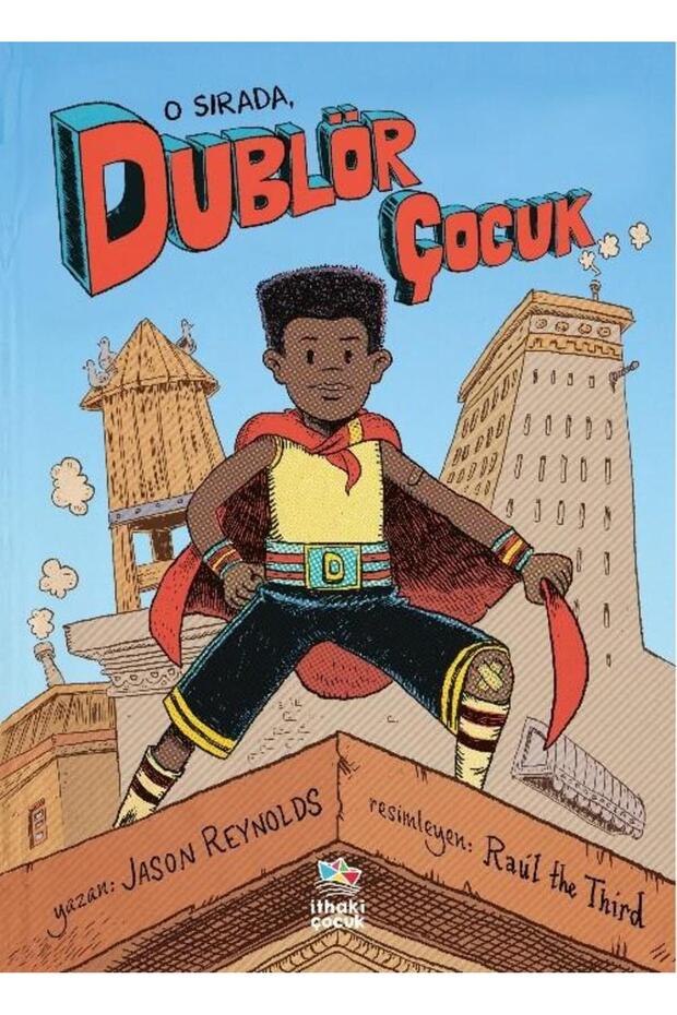 O Sırada, Dublör Çocuk