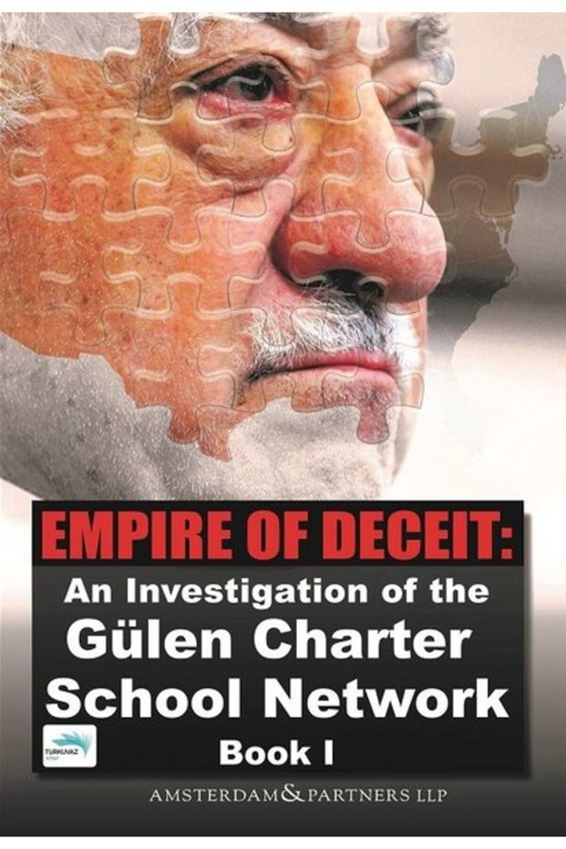 Empire of Deceit:An Investigation of the Gülen Charter School Network Book 1