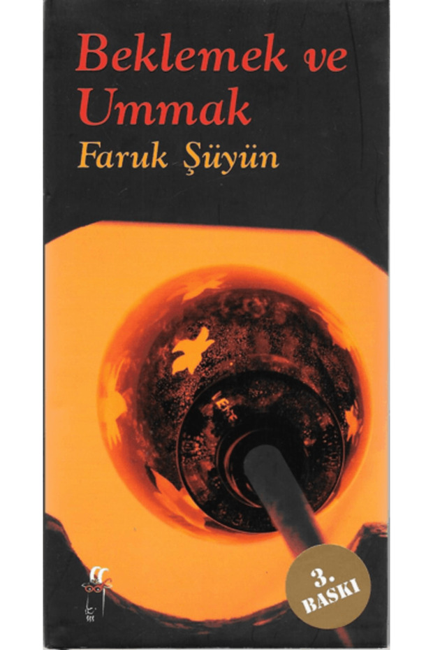 Beklemek ve Ummak (Ciltli)