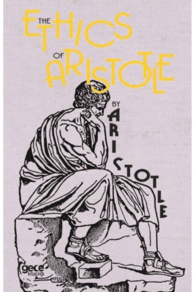 The Ethics By Aristotle
