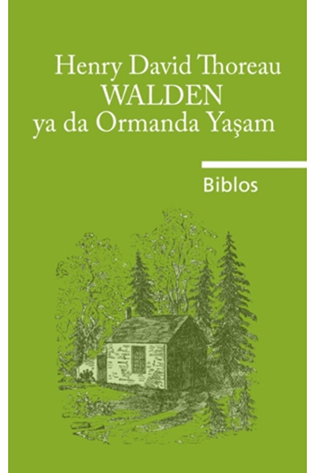 Walden Ya Da Ormanda Yaşam - 1