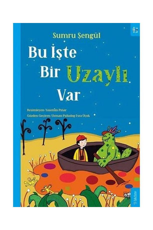 Bu Işte Bir Uzaylı Var / / Sumru Şengül - 1