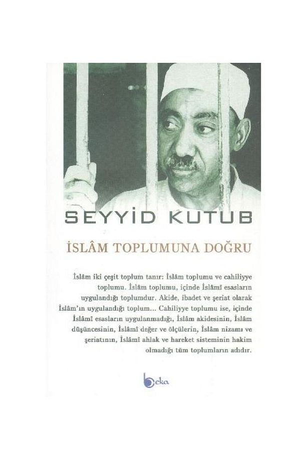 İslam Toplumuna Doğru / / Seyyid Kutub - 1
