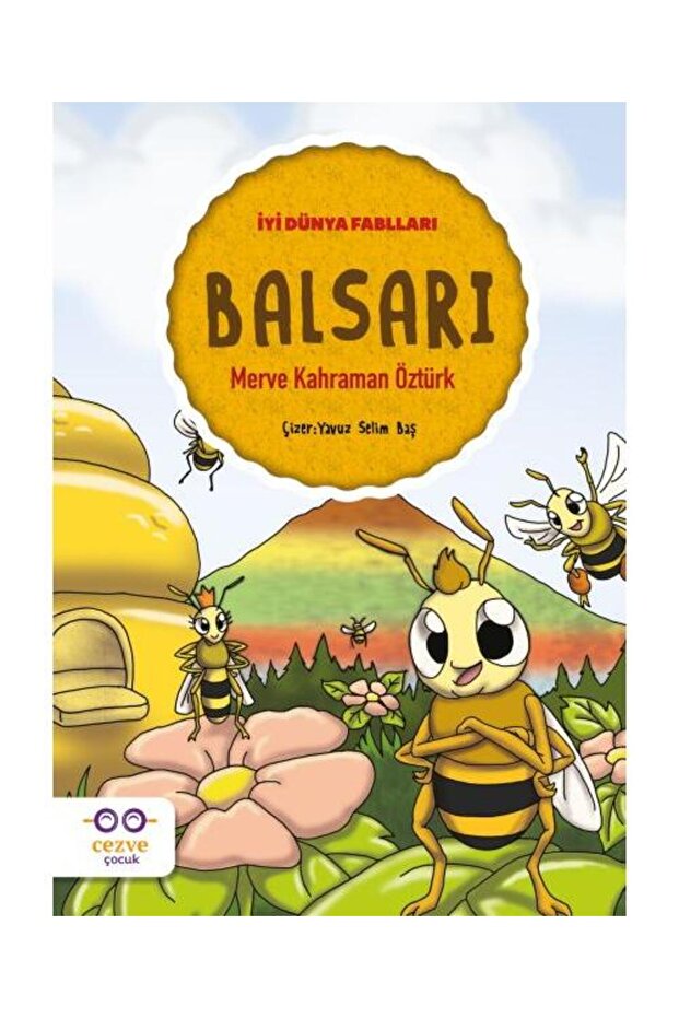 Balsarı İyi Dünya Fablları / Cezve Çocuk / Merve Kahraman Öztürk