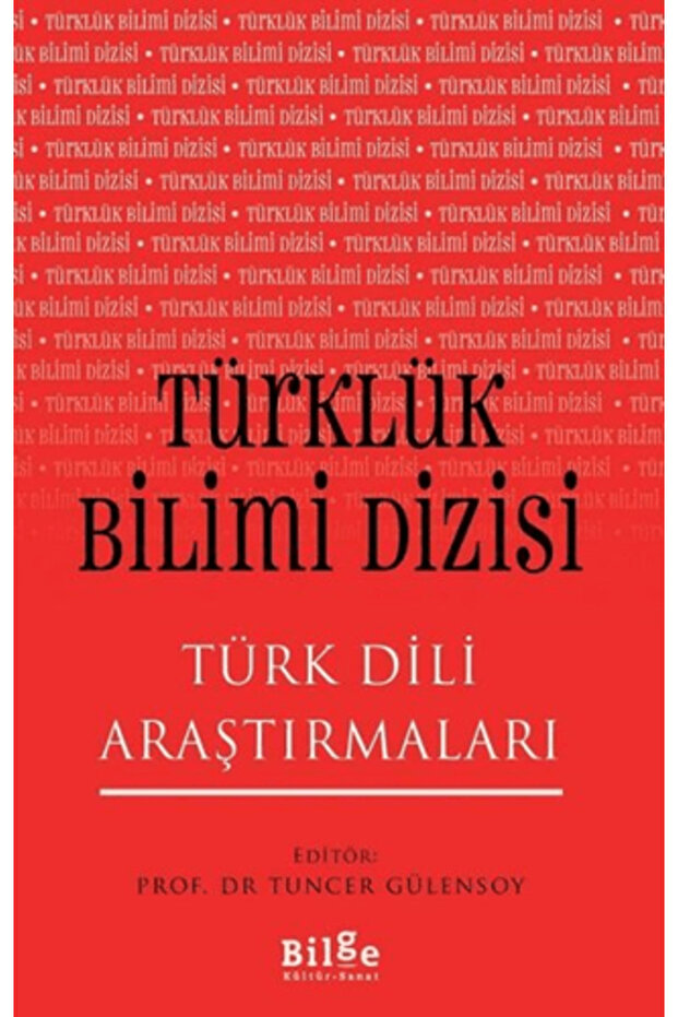 Türklük Bilimi Dizisi - Türk Dili Araştırmaları