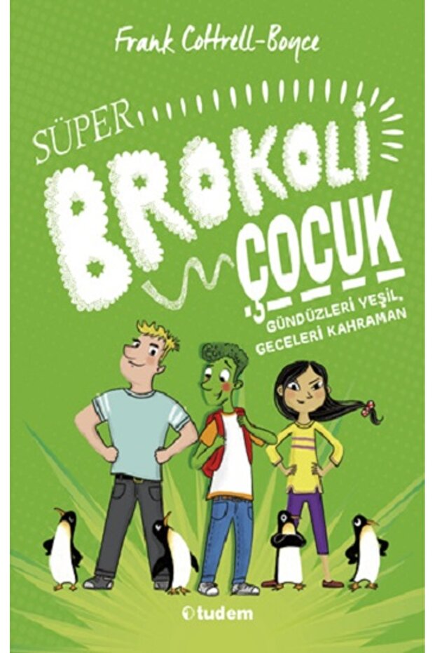 Süper Brokoli Çocuk