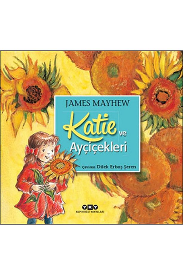 Katie Ve Ayçiçekleri - 1