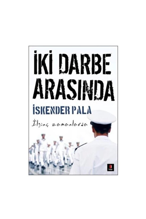 İki Darbe Arasında - 1
