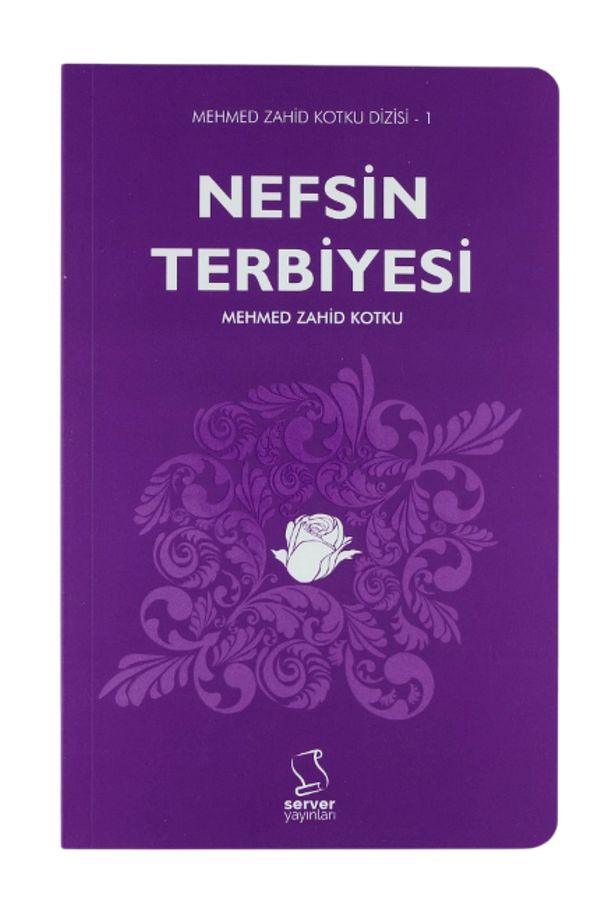 Nefsin Terbiyesi - 3