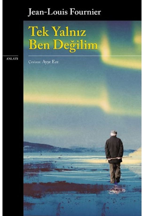 Tek Yalnız Ben Değilim - JeanLouis Fournier - 1