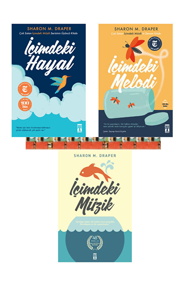 İçimdeki Hayal, Içimdeki Melodi, Içimdeki Müzik, (3KİTAP) Sharon M. Draper