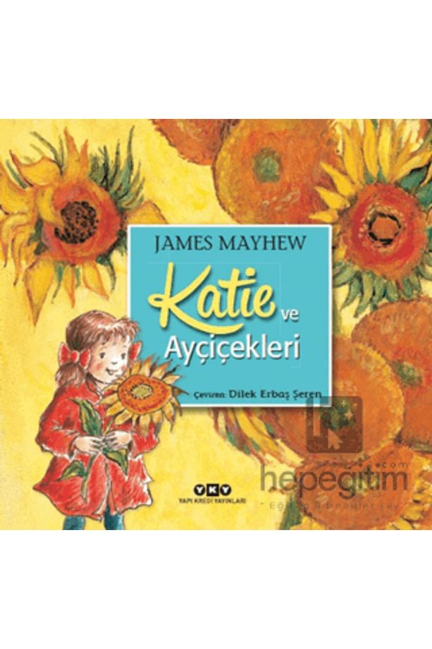 Katie Ve Ayçiçekleri - 2