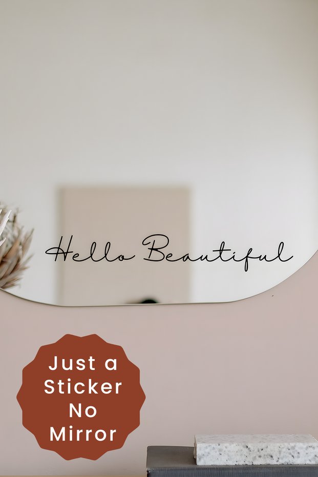 Hello Beautiful Sticker - Hello Beautiful Mirror Sticker Wall Home Decoration Decor for Bathroom Mirror