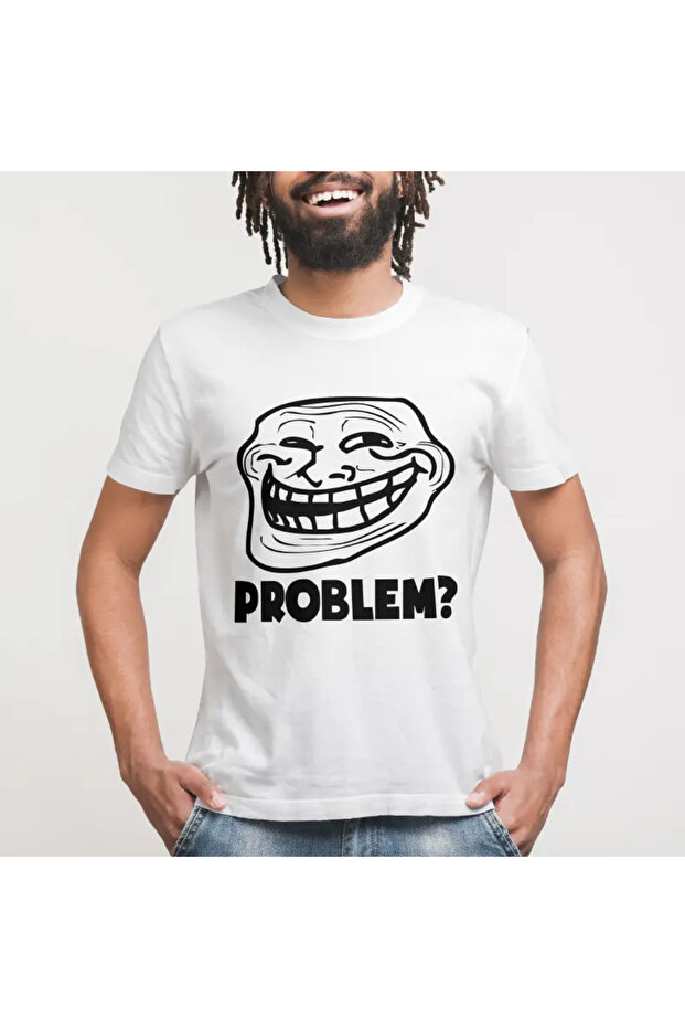 Troll Face Problem? Unisex Tişört - 3