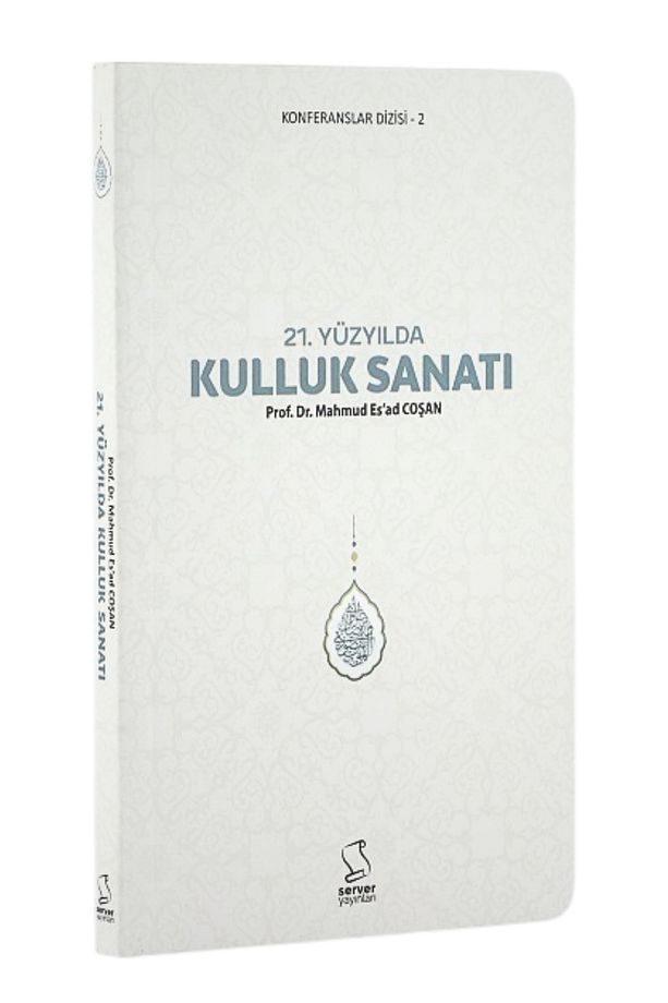 21. Yüzyılda Kulluk Sanatı - 2