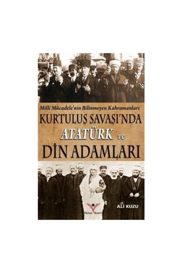 In the War of Liberation Atatürk Ve Din Adamları