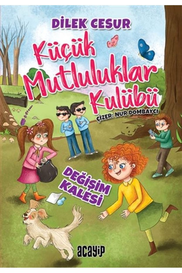 Değişim Kalesi - Küçük Mutluluklar Kulübü