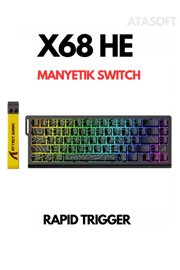Attack Shark X68HE Rapid Trigger 0.125ms Manyatik Switch RGB App Uygulamalı Gaming Oyuncu Klavye - 1