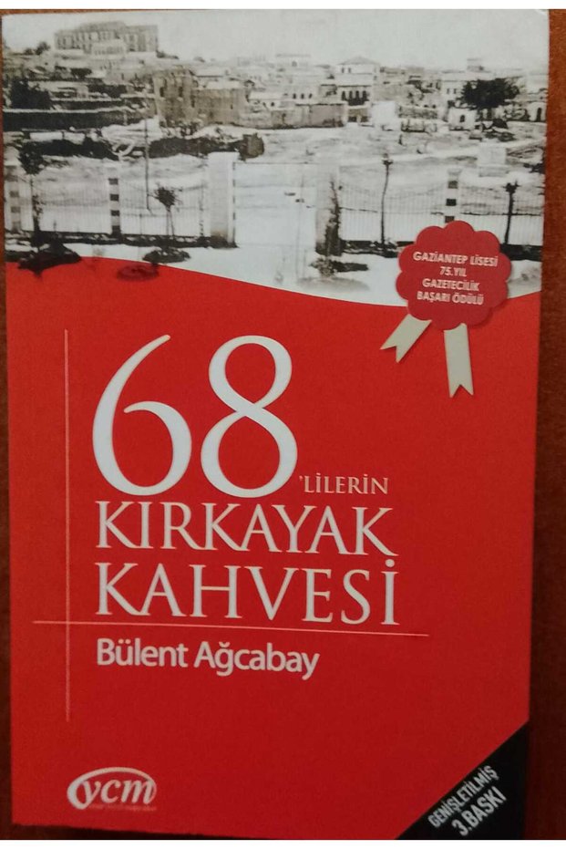 68`lilerin Kırkayak Kahvesi     YCM Yayınları