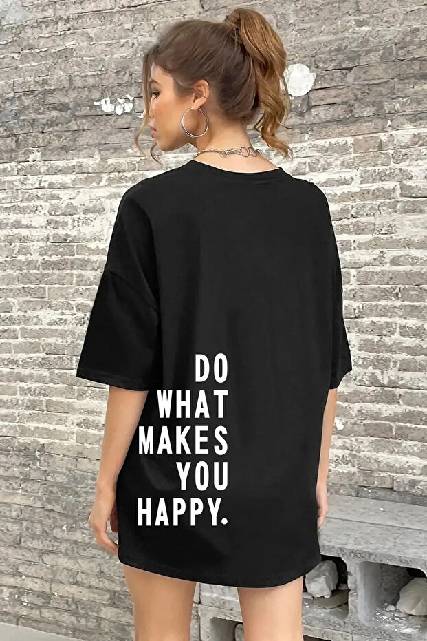 Unisex Do What Makes You Happy Printed Relaxed Fit Black T-Shirt