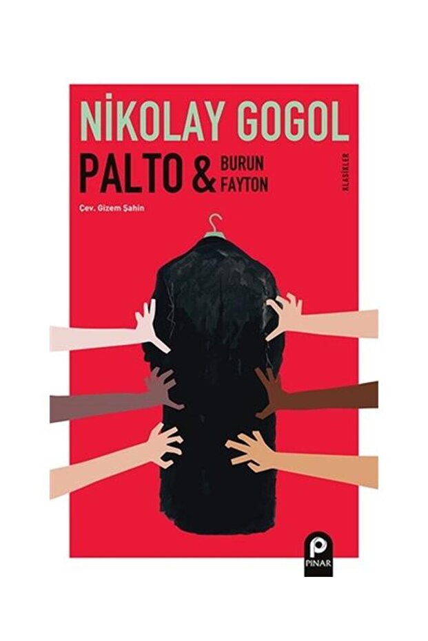 Palto Burun ve Fayton / / Nikolay Vasilyeviç Gogol