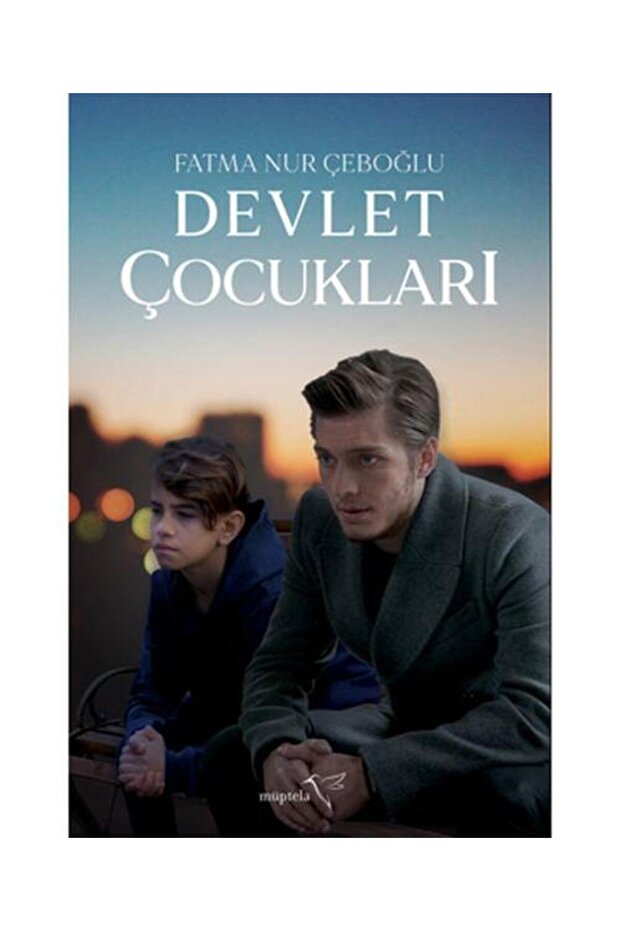 Devlet Çocukları / / Fatma Nur Çeboğlu