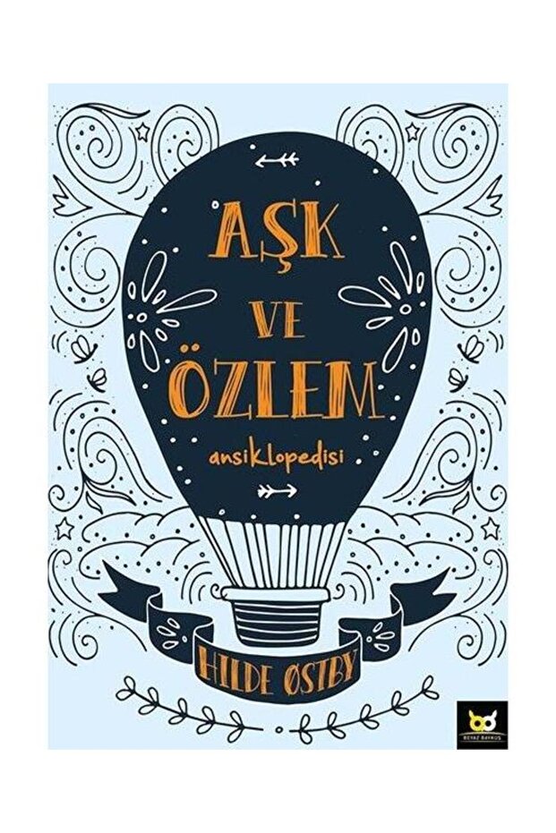 Aşk ve Özlem Ansiklopedisi / / Hilde Ostby