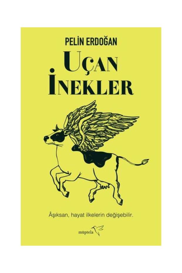 Uçan İnekler / / Pelin Erdoğan