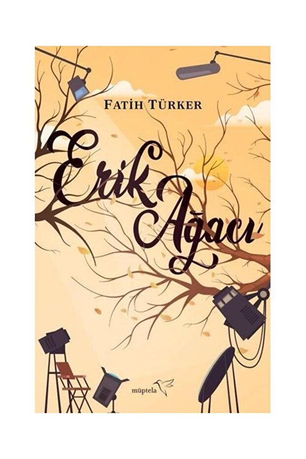 Erik Ağacı - Müptela Yayınevi - Fatih Türker