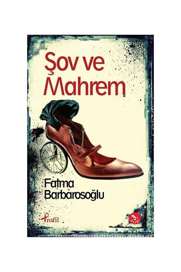 Şov Ve Mahrem Fatma Barbarosoğlu - 1