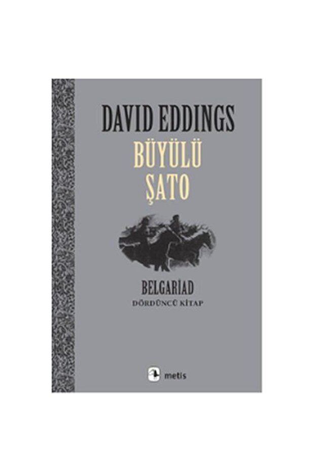 Büyülü Şato Belgrad Dördüncü Kitap / / David Eddings