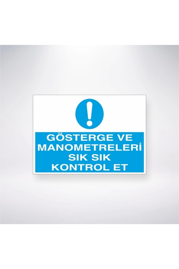 Indicator and Manometers Check Frequently Sticker 20X28 cm