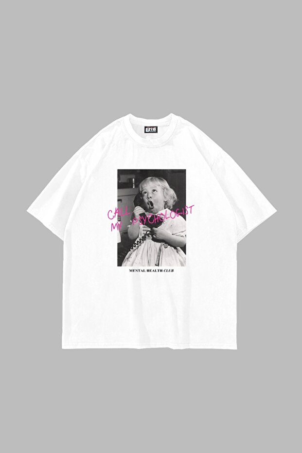 Call My Psychologist Printed Oversize Unisex White Tshirt