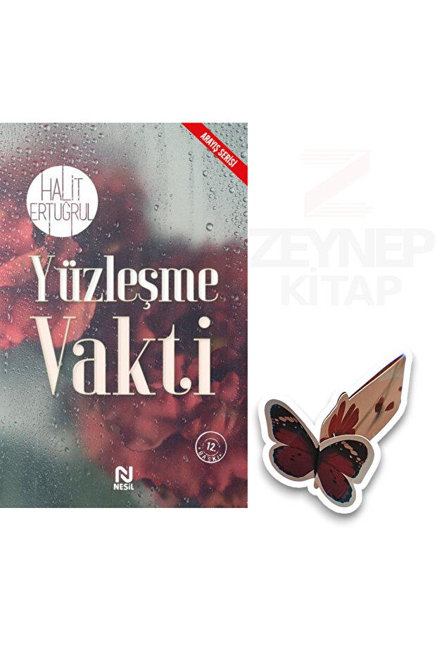 Yüzleşme Vakti - Halit Ertuğrul (Special Design Butterfly Bookmark Gift)