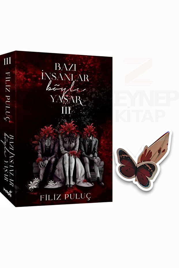 Bazı İnsanlar Böyle Yaşar 3 (Cardboard Cover)(Special Design Butterfly Bookmark Gift)