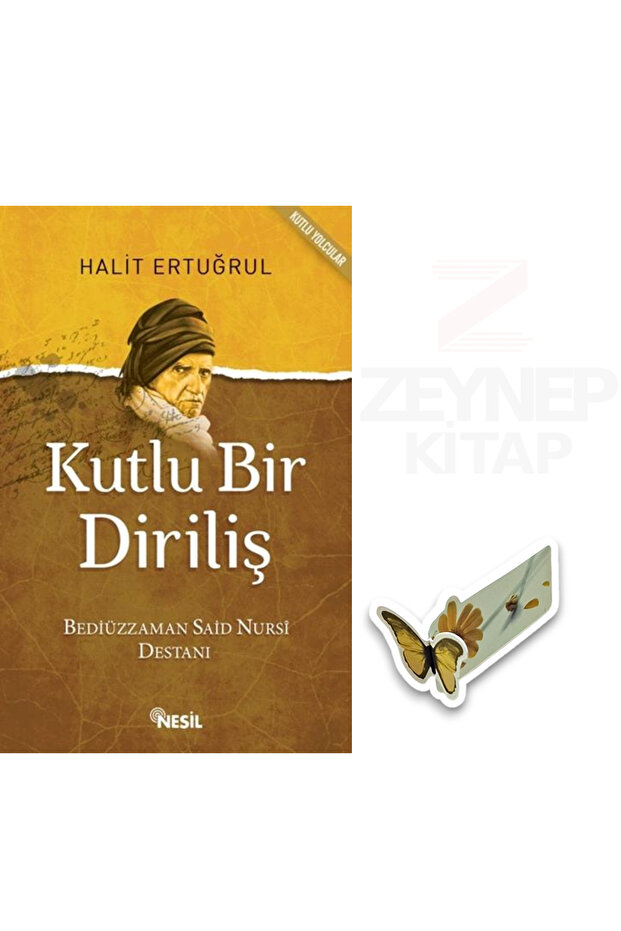 Kutlu Bir Diriliş - Halit Ertuğrul(Özel Tasarım Kelebek Ayraç Hediye)