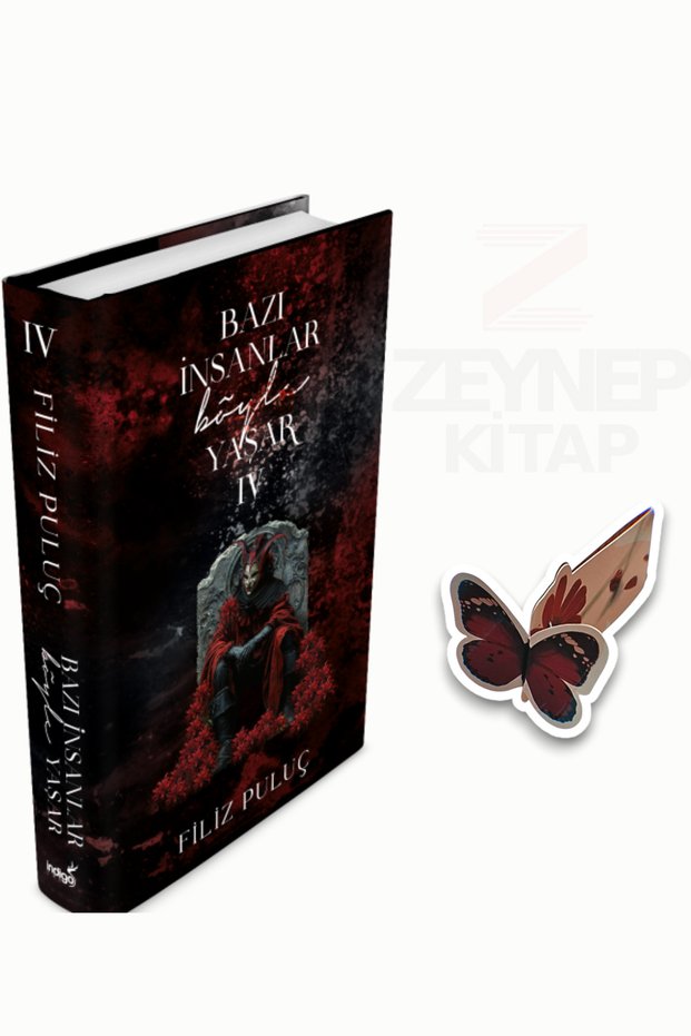 Bazı İnsanlar Böyle Yaşar 4 (Hardcover)(Special Design Butterfly Bookmark Gift)
