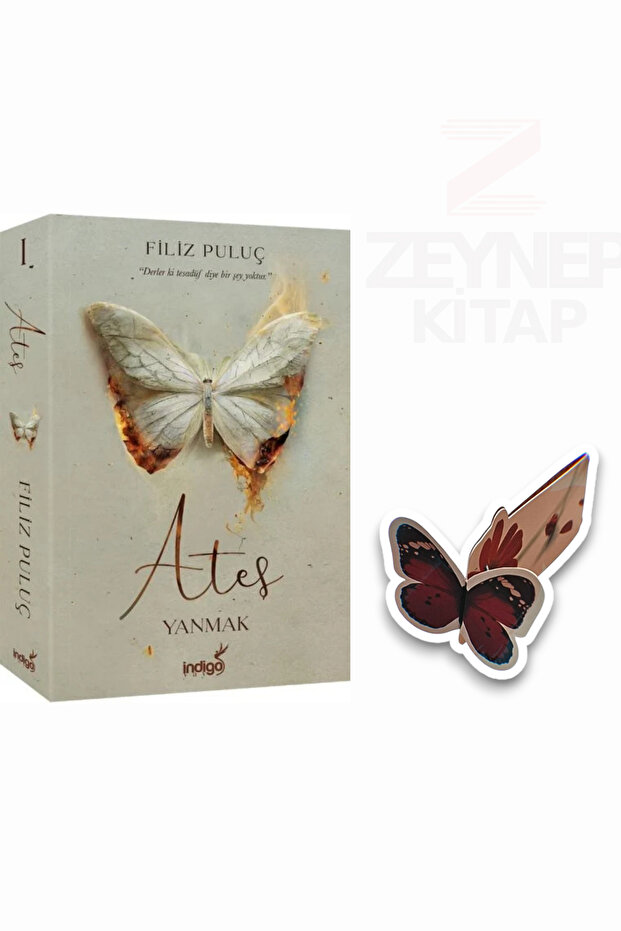 Ateş 1 Yanmak(KARTONKAPAK)(Özel Tasarım Kelebek Ayraç Hediye)