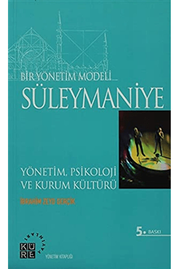 Bir Yönetim Modeli: Süleymaniye