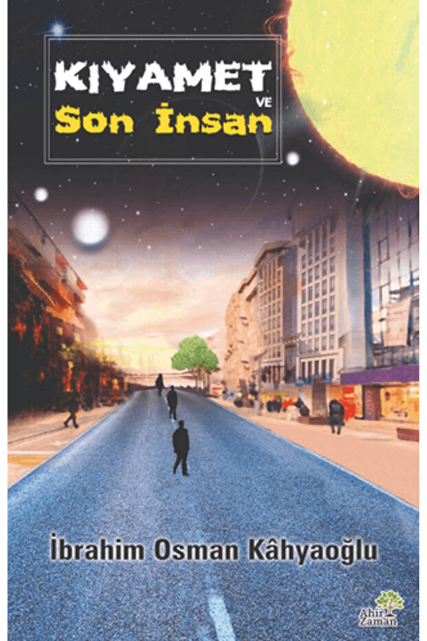 Kıyamet ve Son İnsan