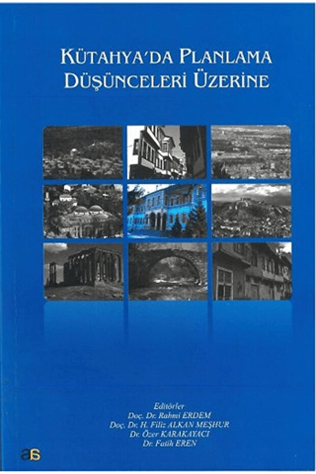 Kütahya'da Planlama Düşünceleri Üzerine