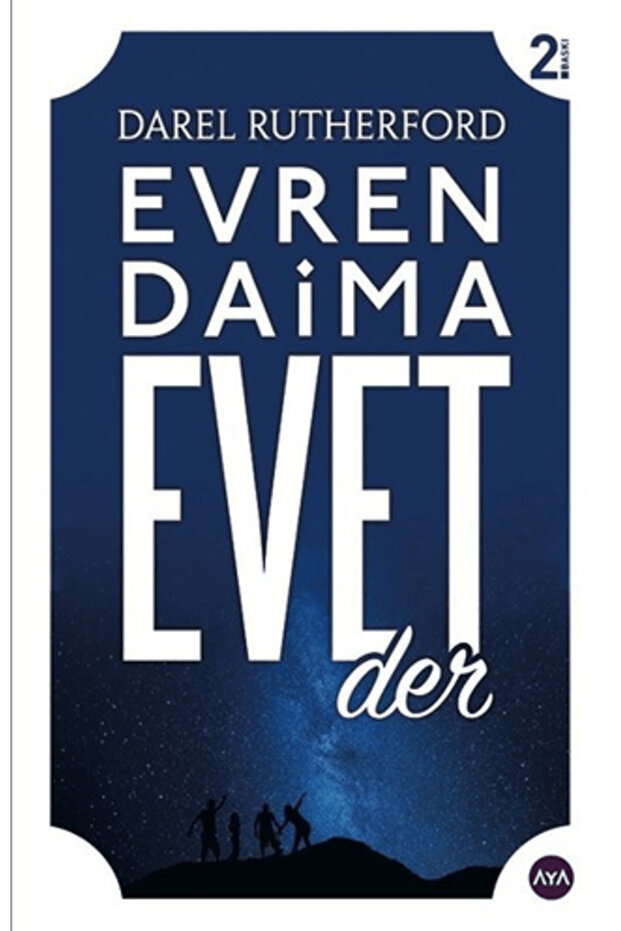 Evren Daima Evet Der - 1