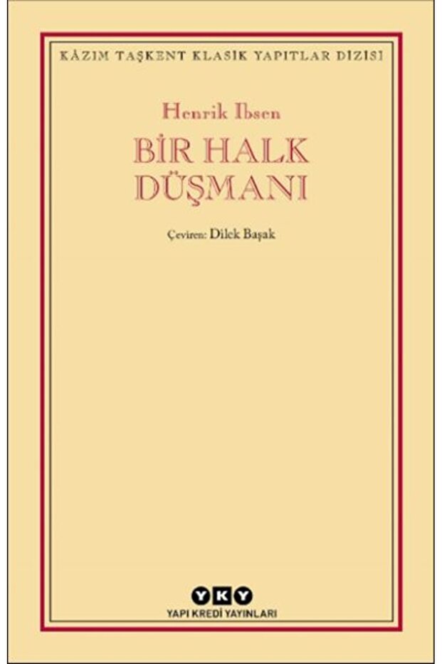Bir Halk Düşmanı - Henrik Ibsen