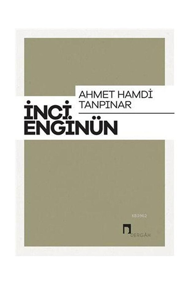 Ahmet Hamdi Tanpınar / / İnci Enginün
