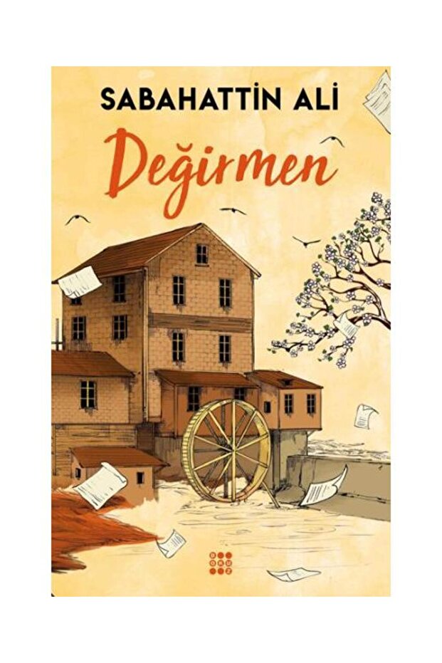 Değirmen / Dokuz Yayınları / Sabahattin Ali
