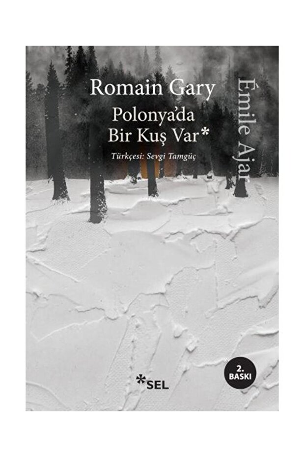 Polonya'da Bir Kuş Var / / Romain Gary