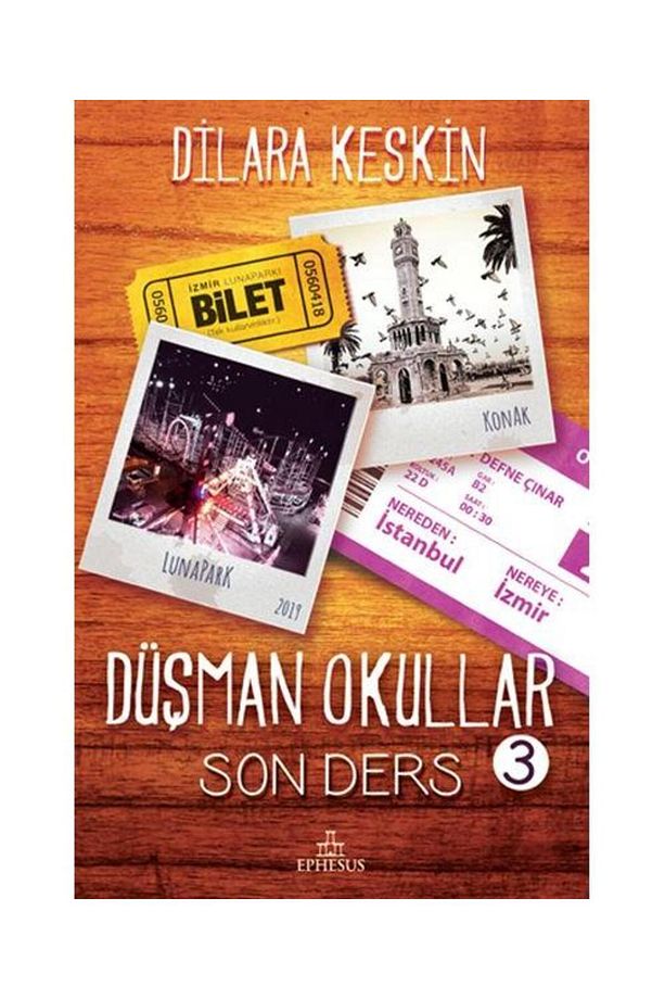Düşman Okullar 3 Son Ders (CİLTLİ) / / Dilara Keskin - 1